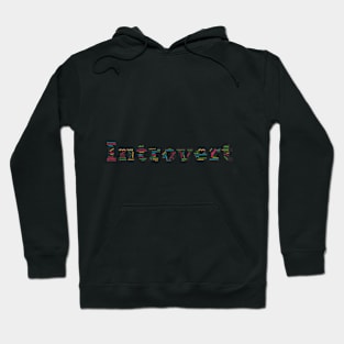 Introvert in Words Hoodie